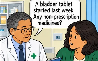 A pharmacist checks recent medicine changes with a relative: a bladder tablet started last week.